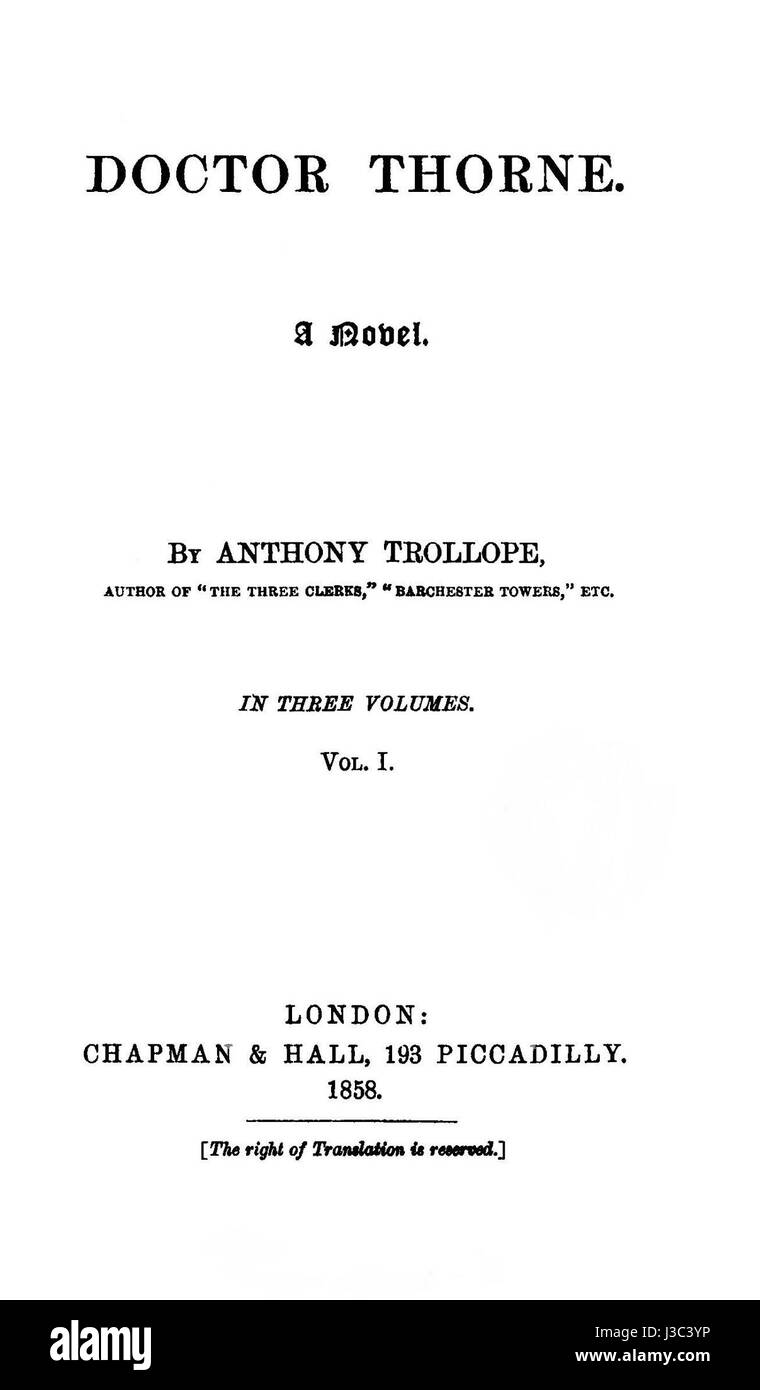 Dr. Thorne è un romanzo di Anthony Trollope, pubblicato per la prima volta nel 1858. Il libro esplora temi di classe, ricchezza e mobilità sociale nell'Inghilterra vittoriana, concentrandosi sulla vita del Dr. Thomas Thorne e le sue interazioni con la famiglia Gresham. Foto Stock