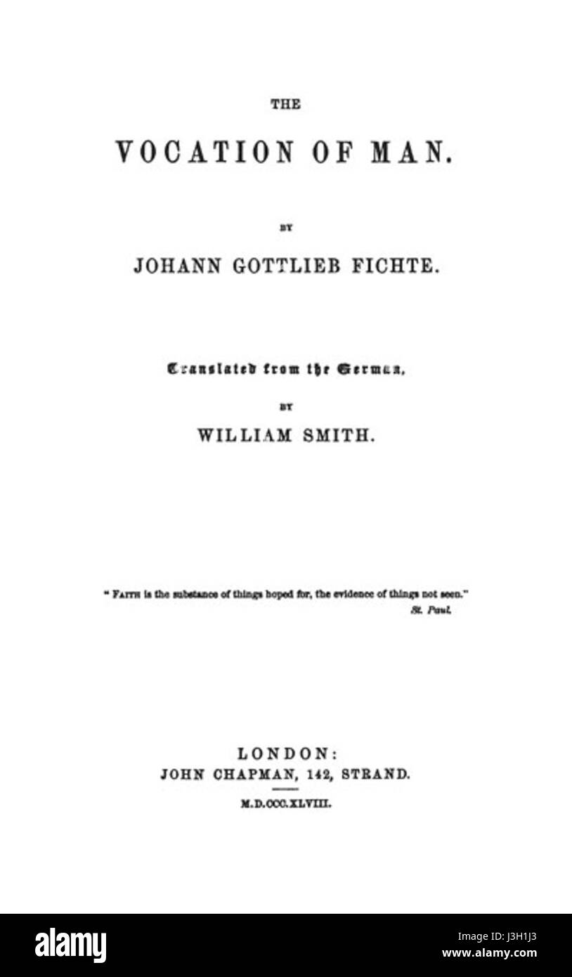 Il frontespizio del lavoro di Johann Gottlieb Fichte, pubblicato nel 1848, rappresenta un significativo momento intellettuale nella filosofia tedesca. Fichte fu una figura importante nello sviluppo dell'idealismo tedesco, e questo libro riflette la sua influenza nel XIX secolo. Foto Stock