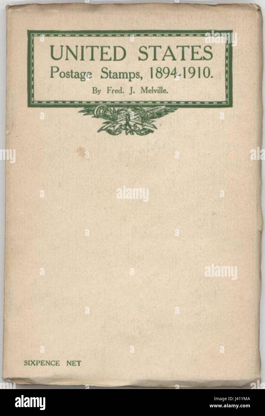 Melville, Fred J. Stati Uniti Francobolli, Publisher Melville timbro libri, Londra, 1910. Foto Stock