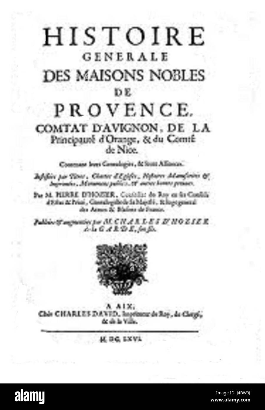 "Nobiliaire de Provence" di Pierre d'Hozier, una pubblicazione del 1666 che documenta la nobiltà e l'aristocrazia della regione della Provenza in Francia durante il XVII secolo. Foto Stock