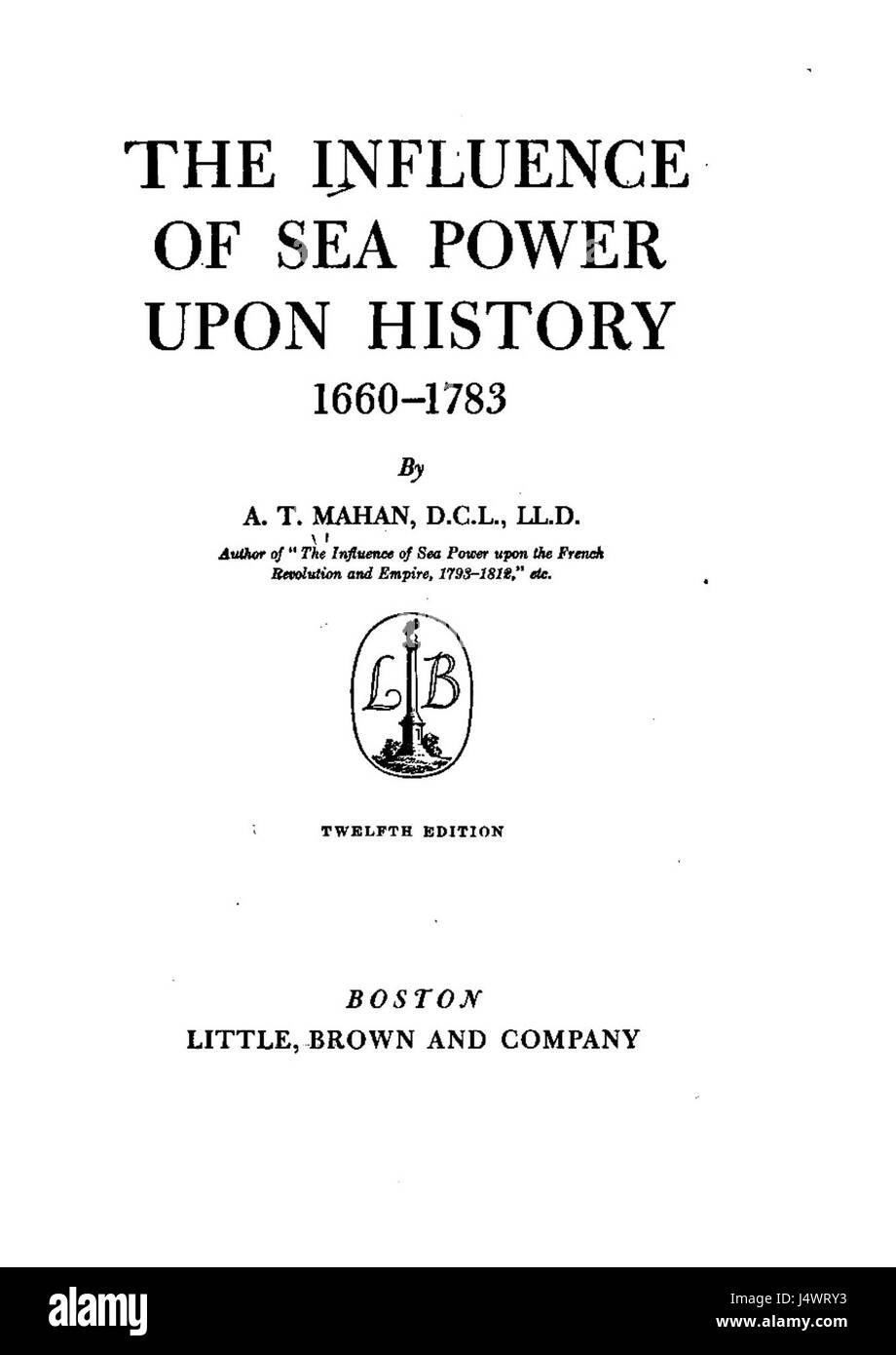 L'influenza della potenza marittima sulla storia Foto Stock
