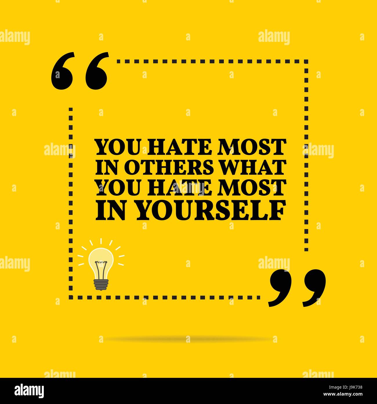 Di ispirazione preventivo motivazionali. Si odiano la maggior parte in altri quello che odio di più in te stesso. Semplice design alla moda. Illustrazione Vettoriale