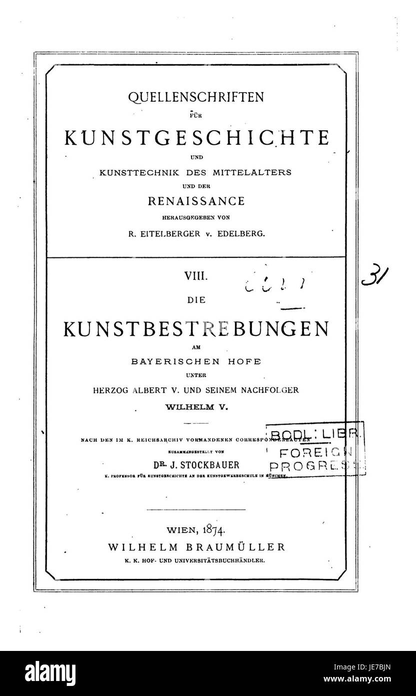 Questa immagine si riferisce a "Die Kunstbestrebungen am Bayerischen Hofe", un'opera tedesca che descrive dettagliatamente le attività artistiche alla corte bavarese. Copre il patrocinio delle arti e lo sviluppo della cultura nella regione durante il primo periodo moderno, probabilmente incentrato sulle arti visive, l'architettura e la musica. Foto Stock