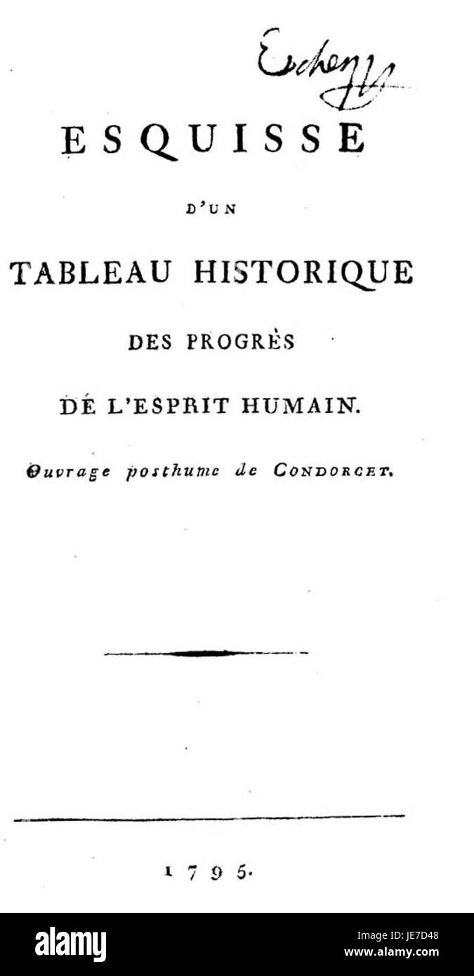 Condorcet - Esquisse d'un tableau historique des progres de l'esprit humain, 1795 - 1260508 Foto Stock