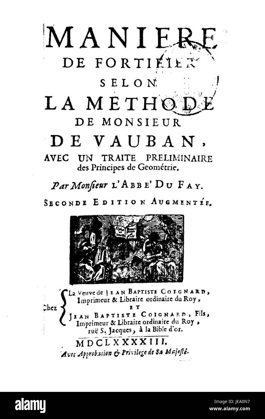 Questo lavoro del 1693, scritto da Du Fay, presenta le tecniche di fortificazione dell'ingegnere militare Vauban. Descrive dettagliatamente i metodi per rafforzare le fortezze e le difese militari, riflettendo le pratiche di ingegneria militare del XVII secolo. Foto Stock