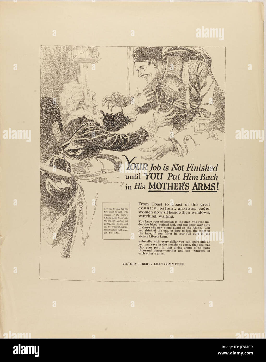 Il vostro lavoro non è finito finché non lo rimettete indietro - poster di propaganda della prima guerra mondiale, che esorta i cittadini a sostenere lo sforzo bellico Foto Stock