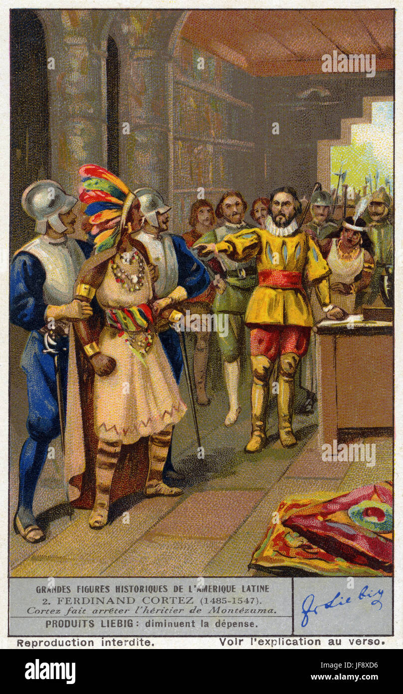 Hernan Cortes / Hernando Cortes (1485 - 1547), il conquistador spagnolo, cattura l'erede di Montezuma. Grandi uomini in latino-americano della storia. Liebig collezionisti di carta, 1938 Foto Stock