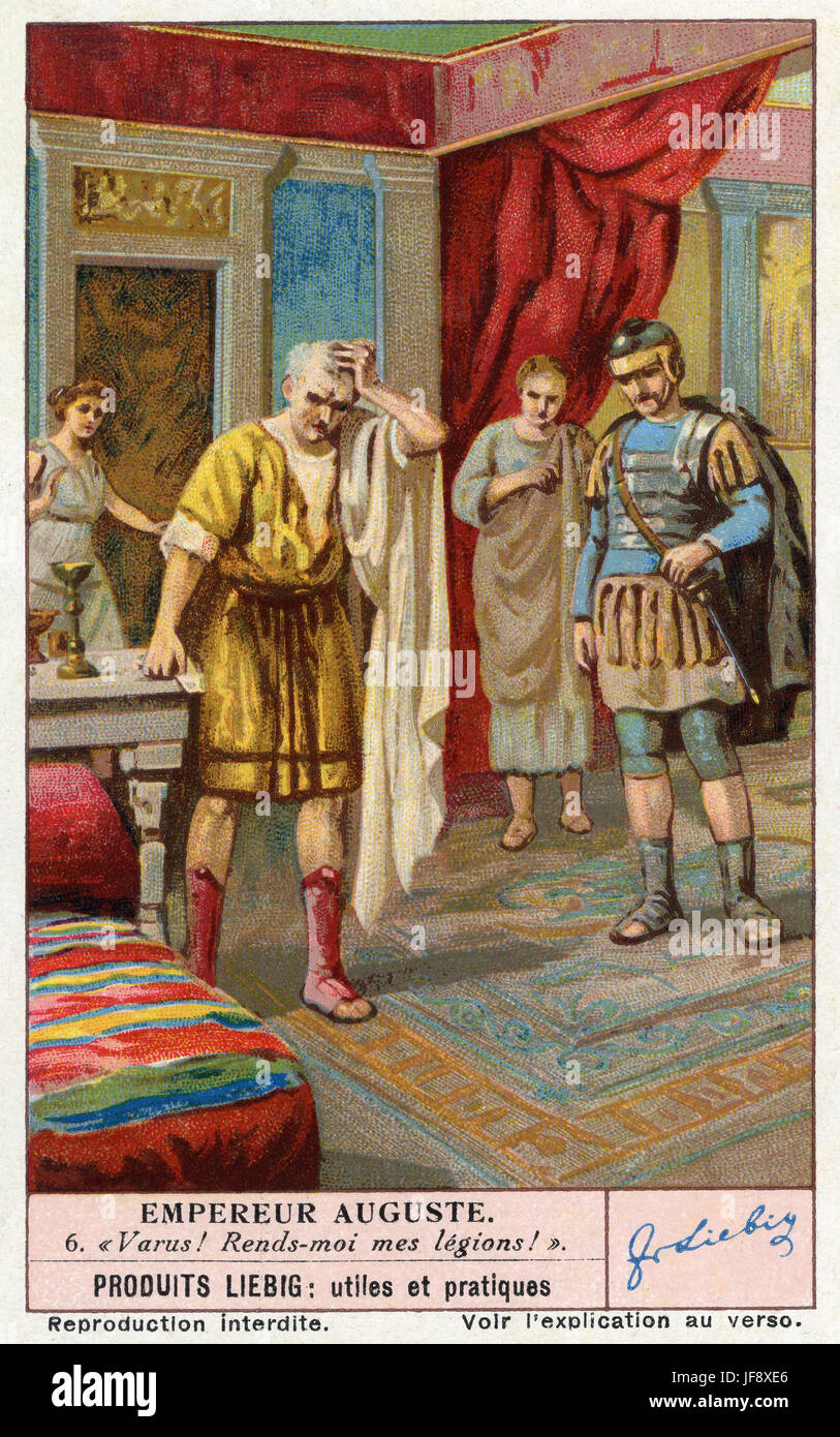 'Il varismo! Rendimi le mie legioni!' indomani della battaglia della foresta di Teutoburgo, 9 annuncio. Augusto Imperatore (63 BC - 14 AD / Gaio Ottavio / Ottaviano, rinominato Augusto nel 27 a.C.). Liebig collezionisti di carta, 1939 Foto Stock