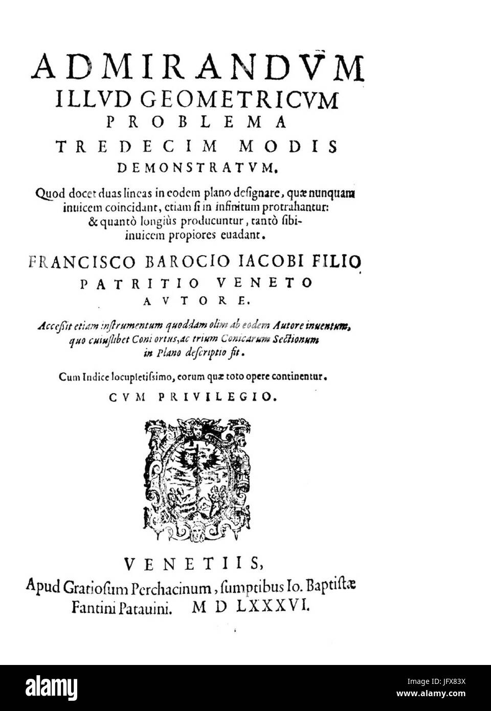 Barozzi - Admirandum illud geometricum problema tredecim dello spettroradiometro MODIS demonstratum, 1586 - 12130 Foto Stock