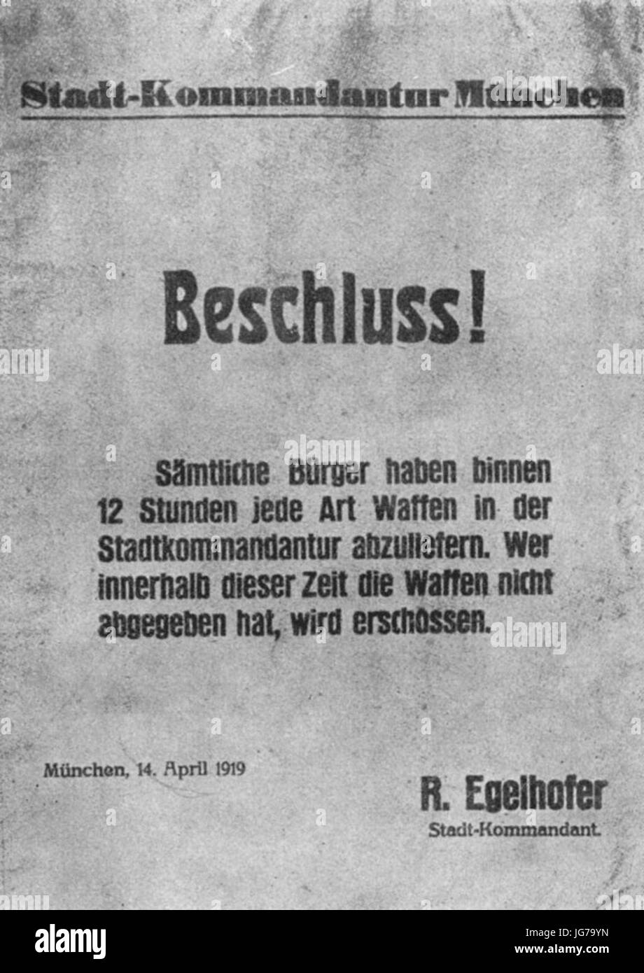 Stadt-Kommandantur München Beschluss! Sämtliche cittadino ... 14. Aprile 1919 Foto Stock