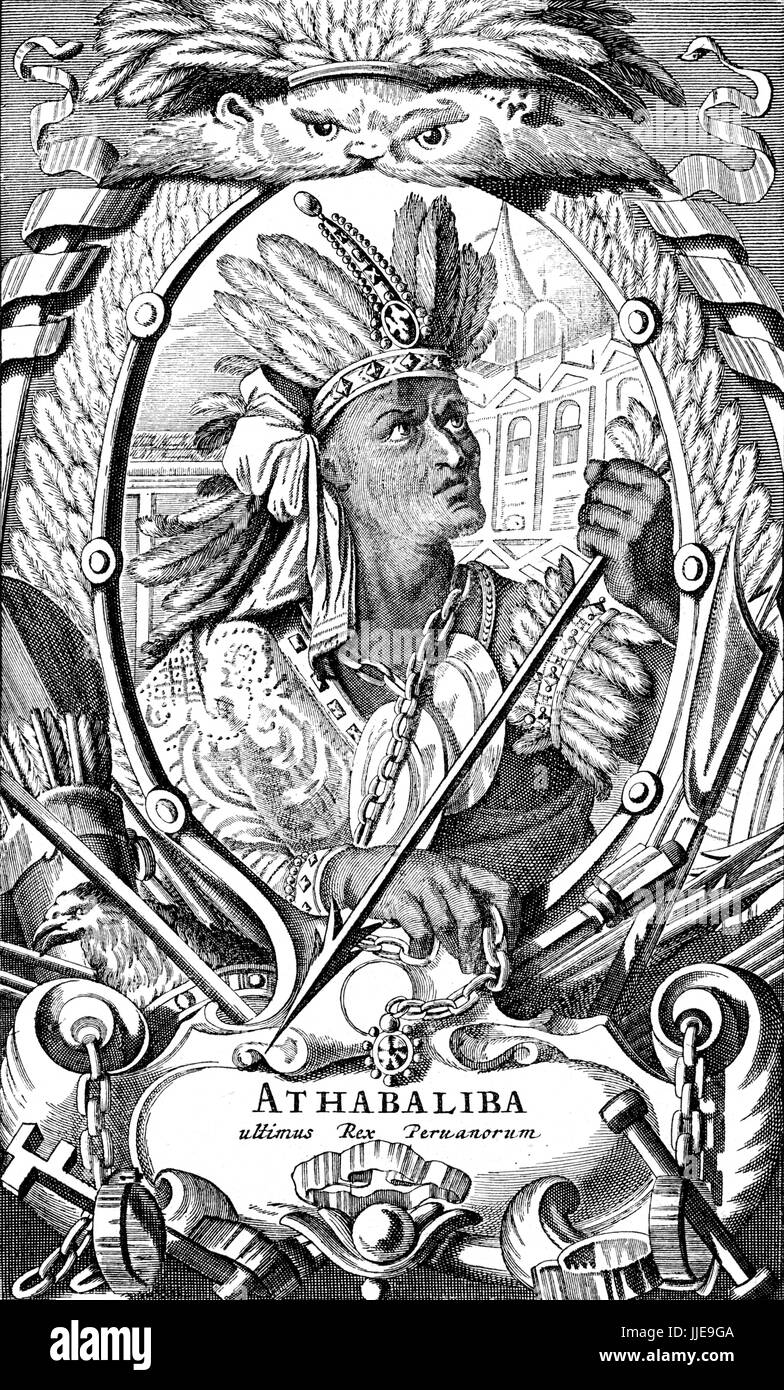 Ritratto di Atahualpa, Imperatore Inca sconfitto e ucciso da Francisco Pizarro nella conquista spagnola nel XVI secolo Foto Stock