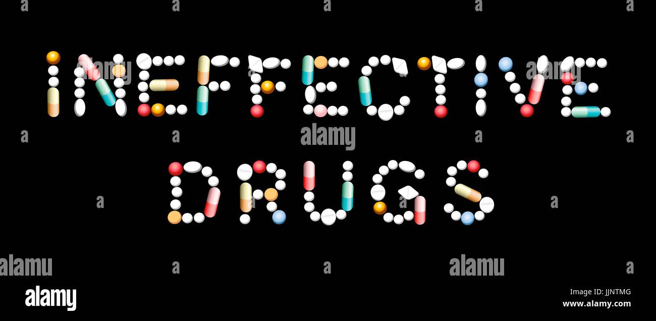 Farmaci inefficaci scritto con le pillole, compresse e capsule. Foto Stock