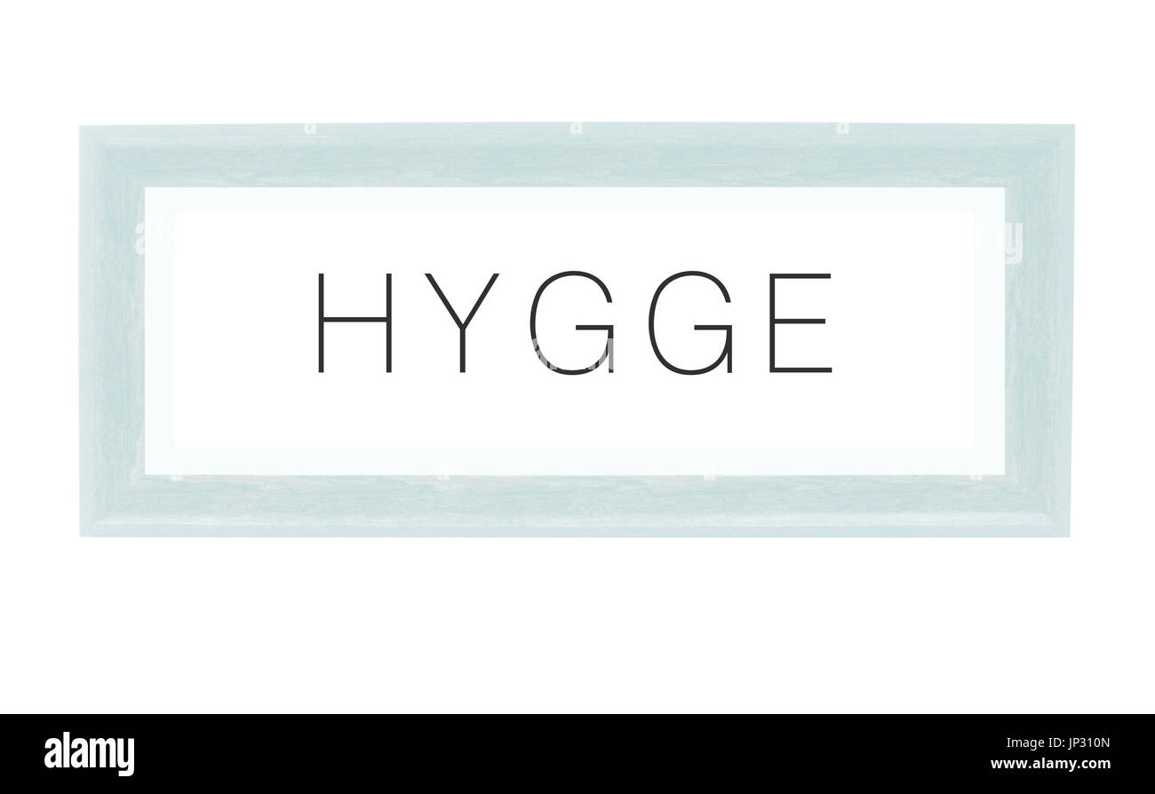 HYGGE su uno sfondo bianco, Hygge è un danese e norvegese di word che può essere descritta come una qualità di accoglienza e di convivialità e confortevole Foto Stock HYGGE su uno sfondo bianco, Hygge è un danese e norvegese di word che può essere descritta come una qualità di accoglienza e di convivialità e confortevole Foto Stock