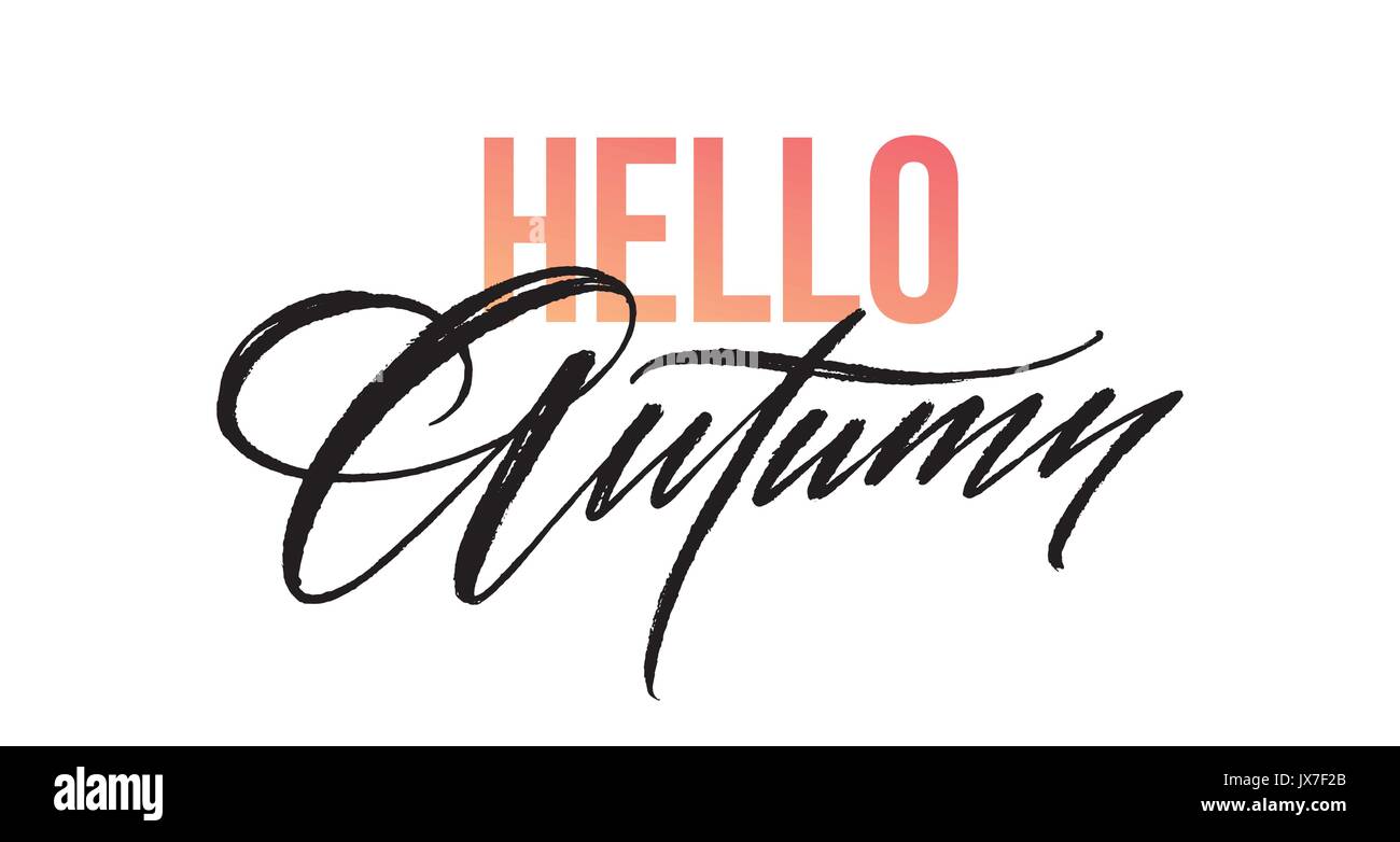 Ciao autunno lettering per scheda, poster, striscioni, stampa, citazioni scritte a mano, cadono moderna calligrafia pennello. Illustrazione Vettoriale Illustrazione Vettoriale