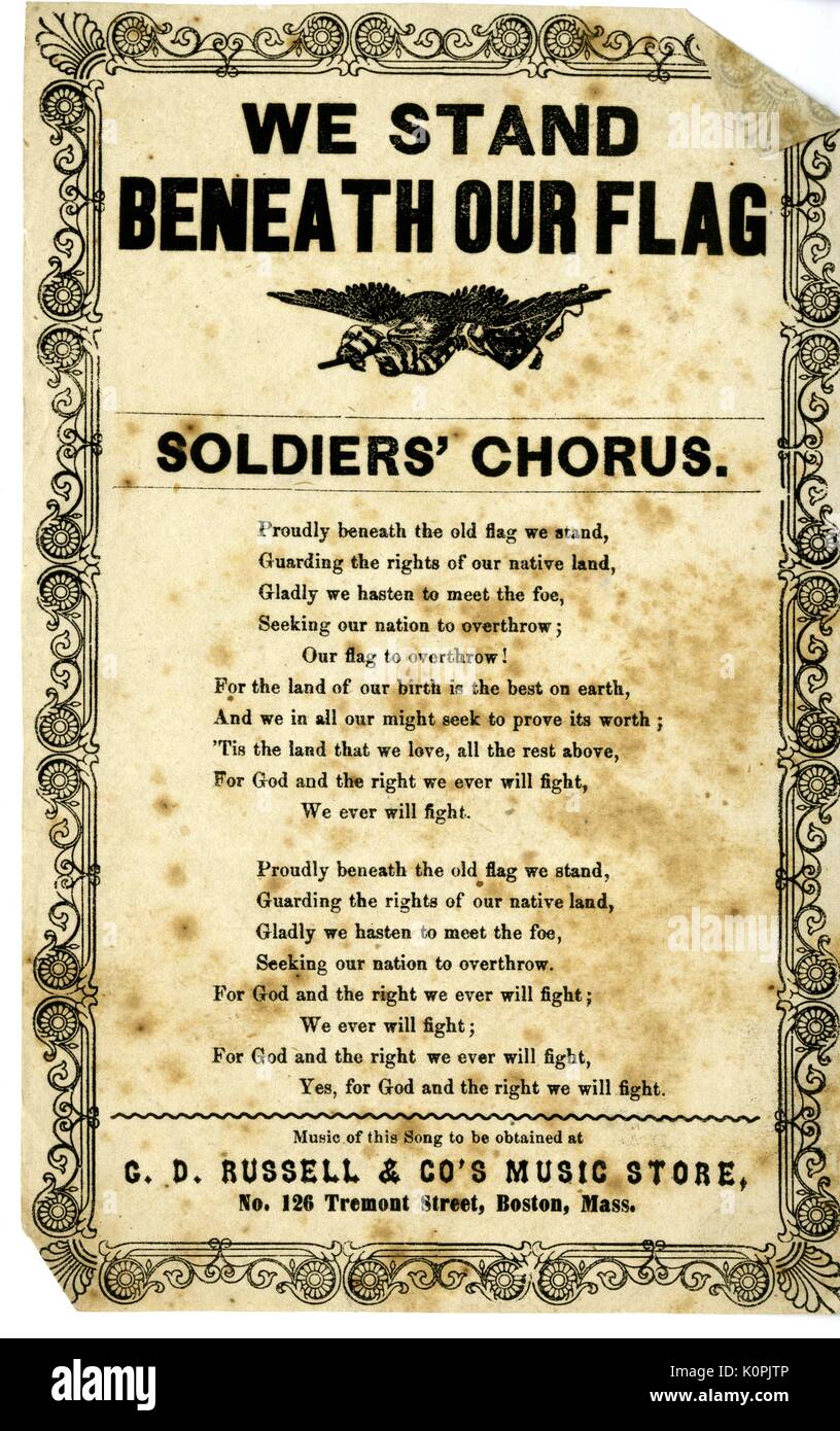 Costeggiata dalla guerra civile americana, intitolata "Stiamo sotto la nostra bandiera, Soldati' Chorus, ' esprimere soldato' orgoglio e patriottismo per l'Unione in nome di Dio e la bandiera, Boston, Massachusetts, 1862. Foto Stock
