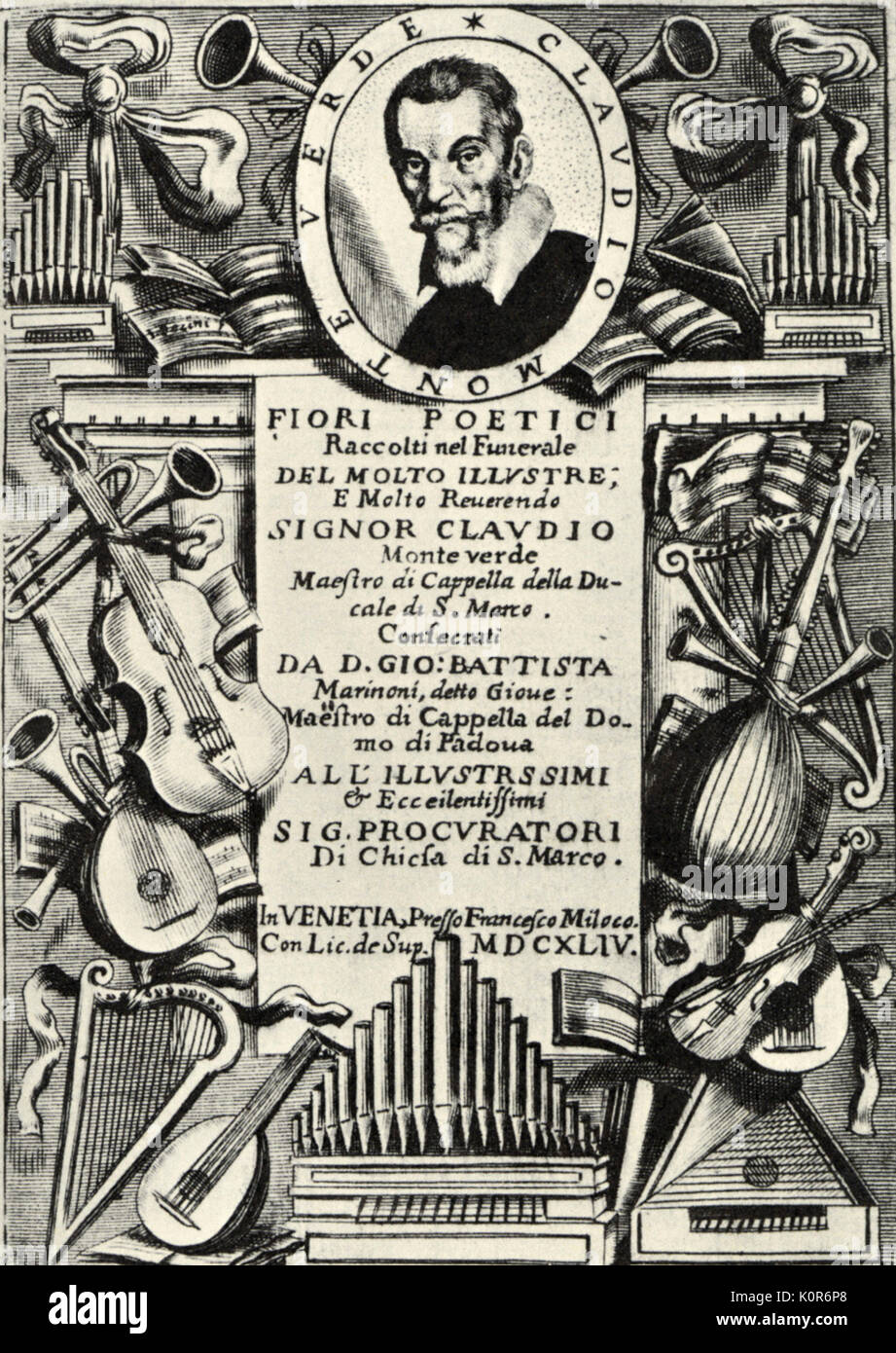 Claudio Monteverdi punteggio sul coperchio. Pubblicato a Venezia nel 1644 in memoria di Monteverdi.' Fiori poetici raccolti nel funerale del molto illustre; e molto reverende il Signor Claudio Monteverde Maestro di Cappella della Ducale di San Marco.' compositore italiano. 15 Maggio 1567 - 29 novembre 1643. Foto Stock