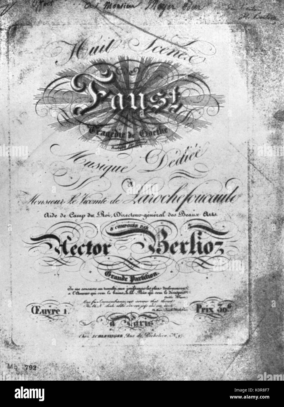 Hector Berlioz - Faust : Titolo della pagina di opus I. Il compositore francese, 11 Dicembre 1803 - 8 marzo 1869. 8 scene di Faust. Dopo Goethe 's poesia. Con una dedica manoscritta di Meyerbeer. Foto Stock