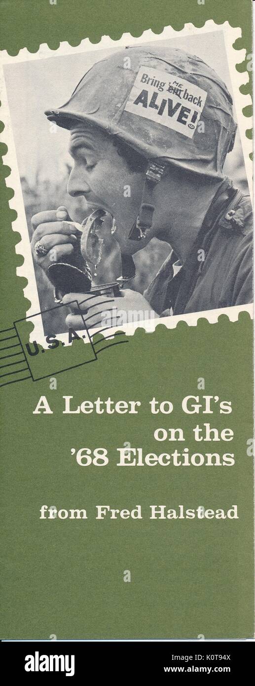 Fred Halstead anti Guerra del Vietnam " Lettera al GIs sulle elezioni 1968', dal Partito socialista degli operai, dotate di un'immagine di un soldato americano con un adesivo sul suo casco leggere 'portare me Back Alive", 1968. Foto Stock