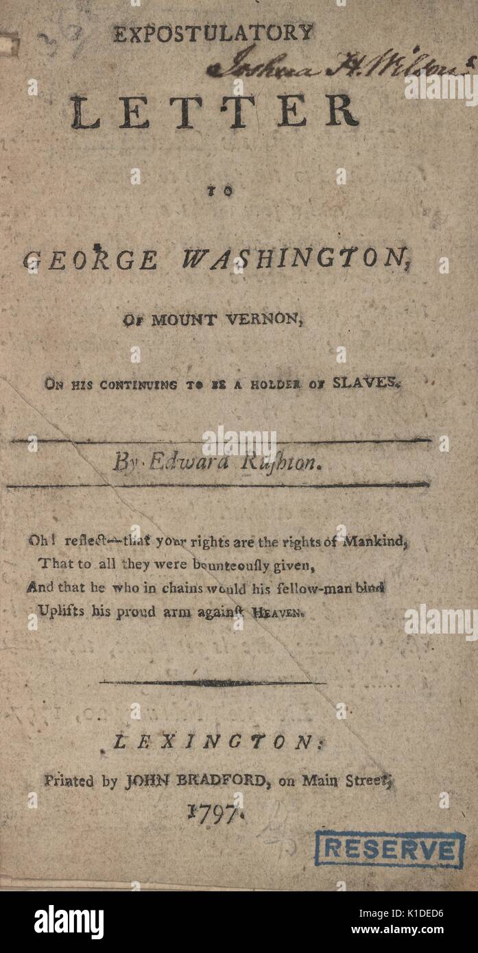 Coperchio per la expostulatory lettera a George Washington, di Mount Vernon, sul suo continua a essere un titolare di schiavi, da Edward rushton, una verità britannica, 1797. dalla biblioteca pubblica di new york. Foto Stock