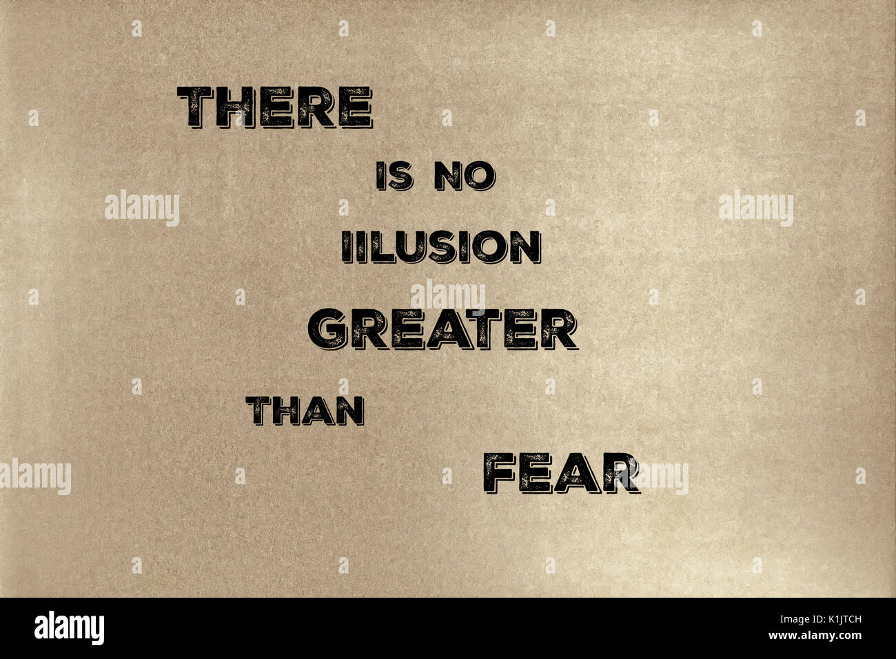 Una frase di Lao Tzu: Non vi è alcuna illusione maggiore di paura. Graphic Design. Foto Stock