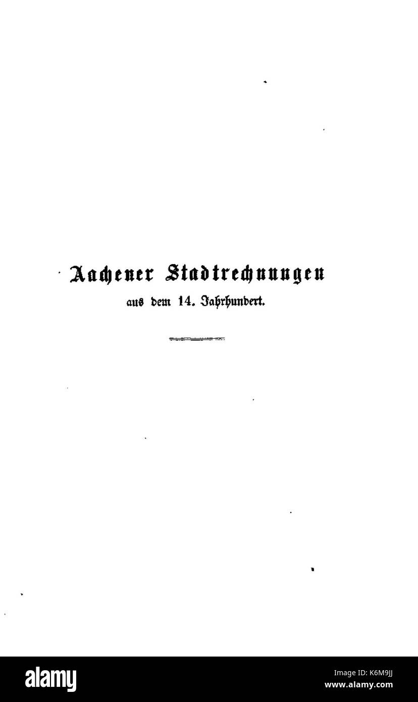 De Aachener Stadtrechnungen (Laurent) 114 Foto Stock