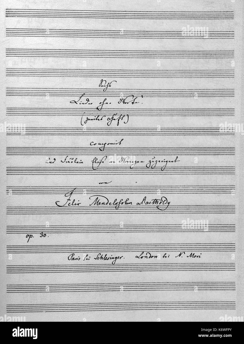 Felix Mendelssohn 's 6 Lieder Ohne Worte, Op 30 - autografo pagina titolo, per pianoforte, 1829. Compositore tedesco, 3 febbraio 1809 - 4 novembre 1847. Canzoni senza parole. Foto Stock