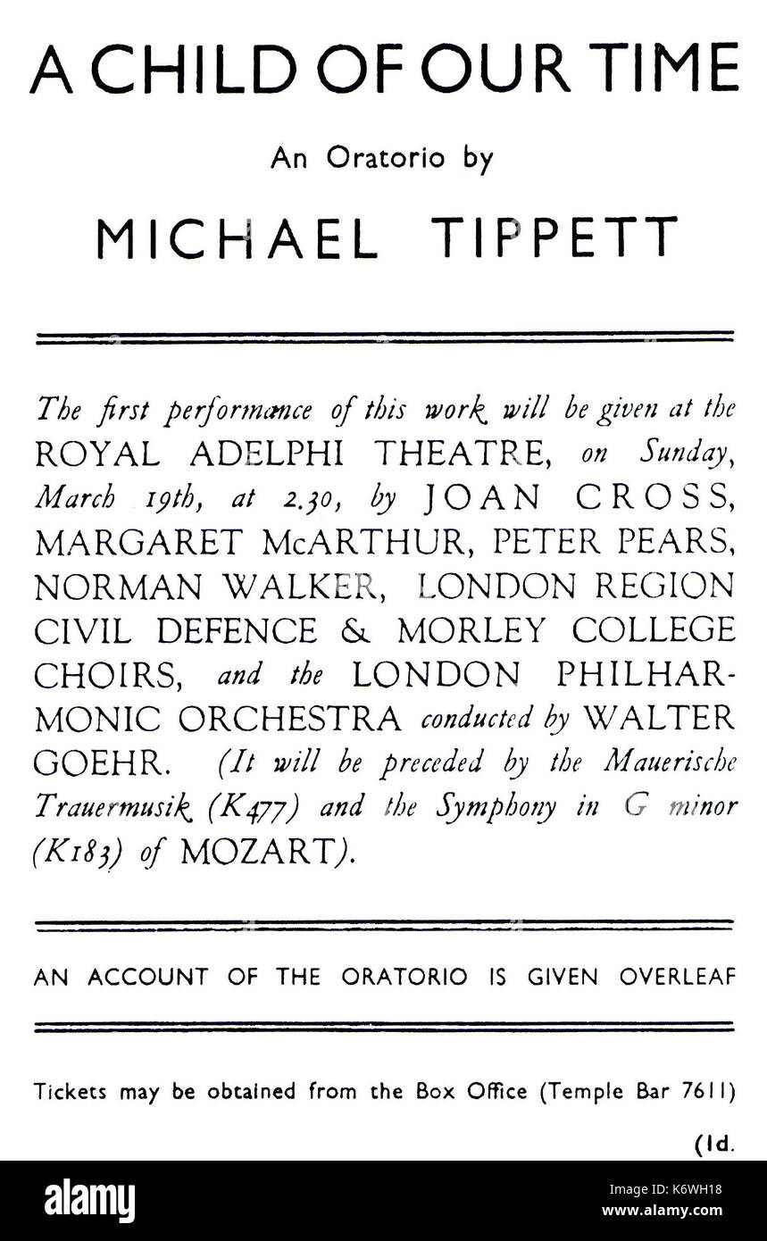 Michael Tippett 'un bambino del nostro tempo' oratorio Annuncio della 1a prestazioni, 19 marzo 1944. Premiered al Adelphi Theatre, Londra. Compositore inglese 1905 - 1998 Foto Stock