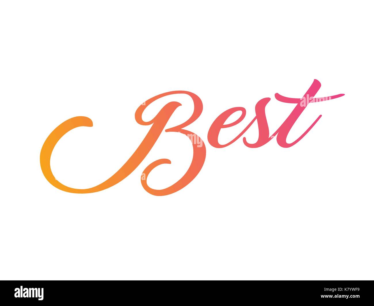 La rosa di gradiente di colore arancione isolato la scrittura a mano parola migliore Illustrazione Vettoriale