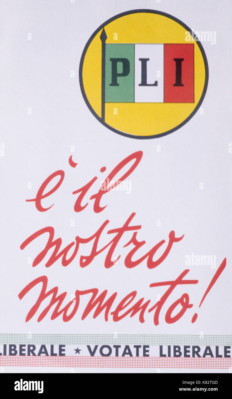 Il Partito liberale italiano, p.l.i., è il nostro momento, manifesto