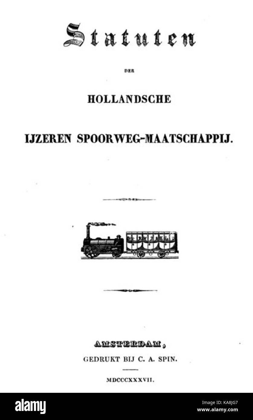 Statuten der Hollandsche IJzeren Spoorweg Maatschappij, 1837 Foto Stock