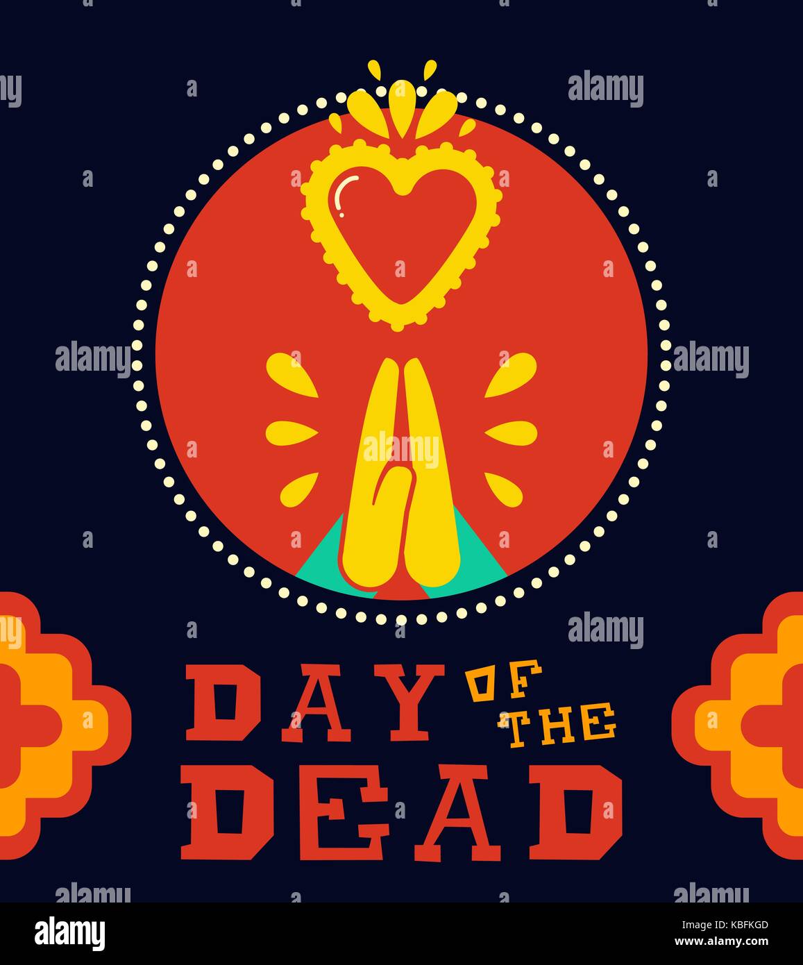 Mexican giorno dei morti vacanza tradizionale illustrazione. mani umane pregando con il Sacro Cuore, tipografia preventivo e decorazione. eps10 vettore. Illustrazione Vettoriale