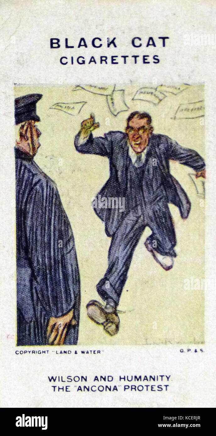 Gatto nero sigarette, la prima guerra mondiale la propaganda che mostra scheda: Wilson e l'umanità. Il " Ancona " protesta. Presidente americano Woodrow Wilson protestando per gli Austriaci oltre l'affondamento della camicia italiana Ancona da uno dei loro sommergibili il 7 novembre 1915. Foto Stock