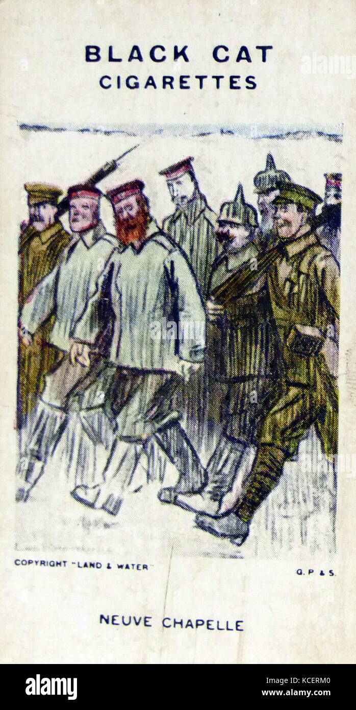 Gatto nero sigarette, la prima guerra mondiale la propaganda che mostra scheda: La Battaglia di Neuve Chapelle (10-13 marzo 1915) ha avuto luogo nel corso della Prima Guerra Mondiale. Essa è stata un offensiva britannica in Artois regione della Francia e ha rotto attraverso a Neuve-Chapelle ma il successo non poteva essere sfruttata. Foto Stock