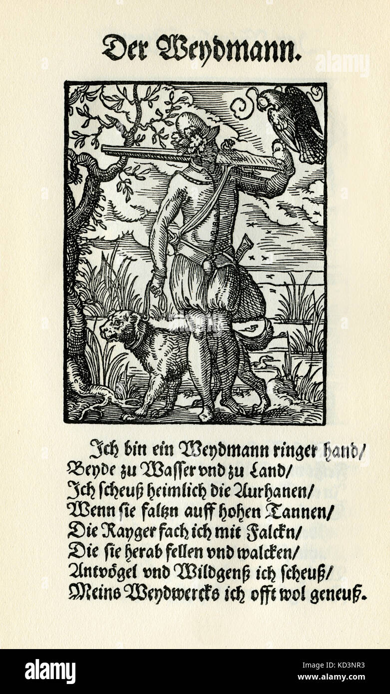 Huntsman (der Weidmann / Weydmann), dal Libro dei mestieri / Das Standededebch (Panoplia omnium illiberalium mechanicarum...), Collezione di tagli di legno di Jost Amman (13 giugno 1539 - 17 marzo 1591), 1568 con rima di accompagnamento di Hans Sachs (5 novembre 1494 - 19 gennaio 1576) Foto Stock