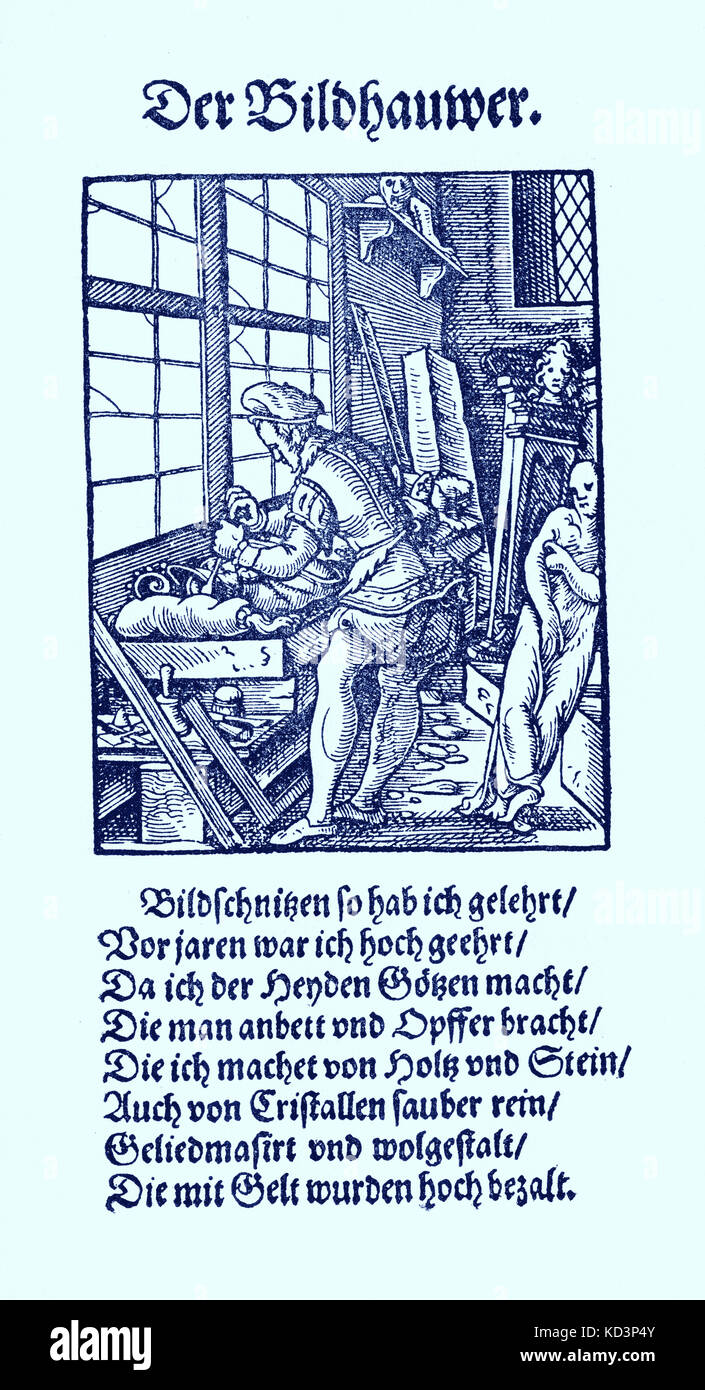 Lo scultore (der Bildhauer), dal Libro dei mestieri / Das Standedededebch (Panoplia omnium illiberalium mechanicarum...), Collezione di tagli di legno di Jost Amman (13 giugno 1539 - 17 marzo 1591), 1568 con rime di accompagnamento di Hans Sachs (5 novembre 1494 - 19 gennaio 1576) Foto Stock