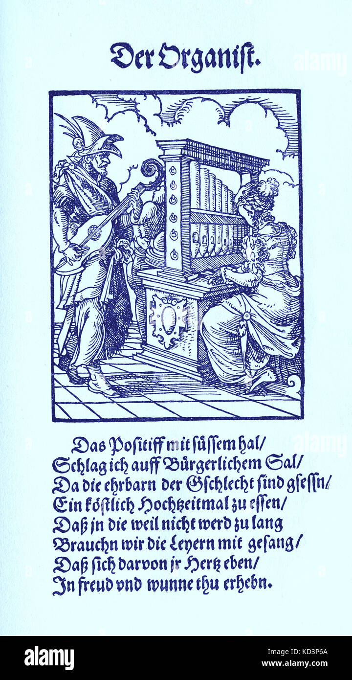 Organista (der organist), dal Libro dei mestieri / Das Standededededebch (Panoplia omnium illiberalium mechanicarum...), Collezione di tagli di legno di Jost Amman (13 giugno 1539 - 17 marzo 1591), 1568 con rima di accompagnamento di Hans Sachs (5 novembre 1494 - 19 gennaio 1576) Foto Stock
