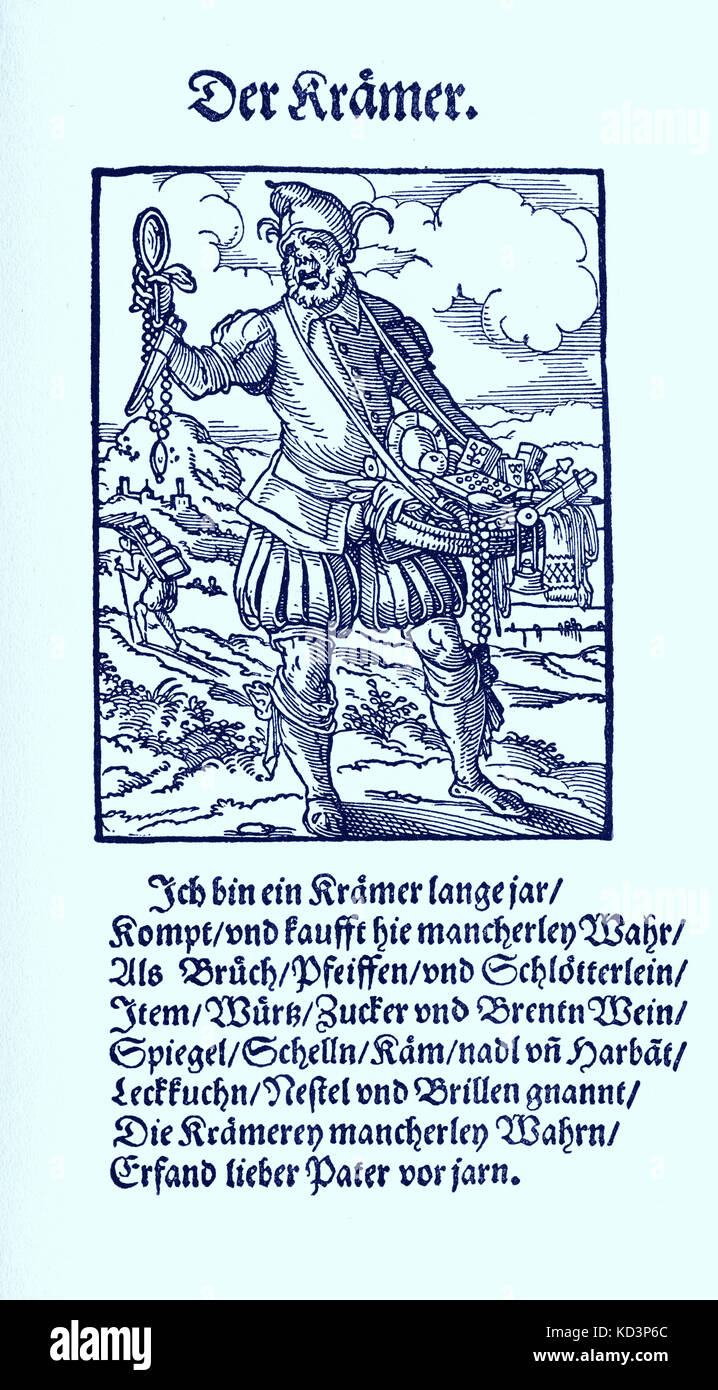 Peddler (der Kramer), dal Libro dei mestieri / Das Standedededebch (Panoplia omnium illiberalium mechanicarum...), Collezione di tagli di legno di Jost Amman (13 giugno 1539 - 17 marzo 1591), 1568 con rima di accompagnamento di Hans Sachs (5 novembre 1494 - 19 gennaio 1576) Foto Stock
