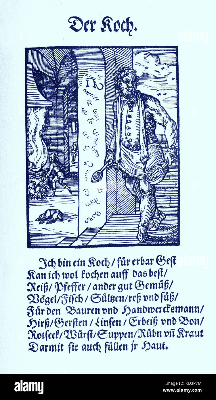 Cook (der Koch), dal Libro dei mestieri / Das Standedededebch (Panoplia omnium illiberalium mechanicarum...), Collezione di tagli di legno di Jost Amman (13 giugno 1539 - 17 marzo 1591), 1568 con rima di accompagnamento di Hans Sachs (5 novembre 1494 - 19 gennaio 1576) Foto Stock