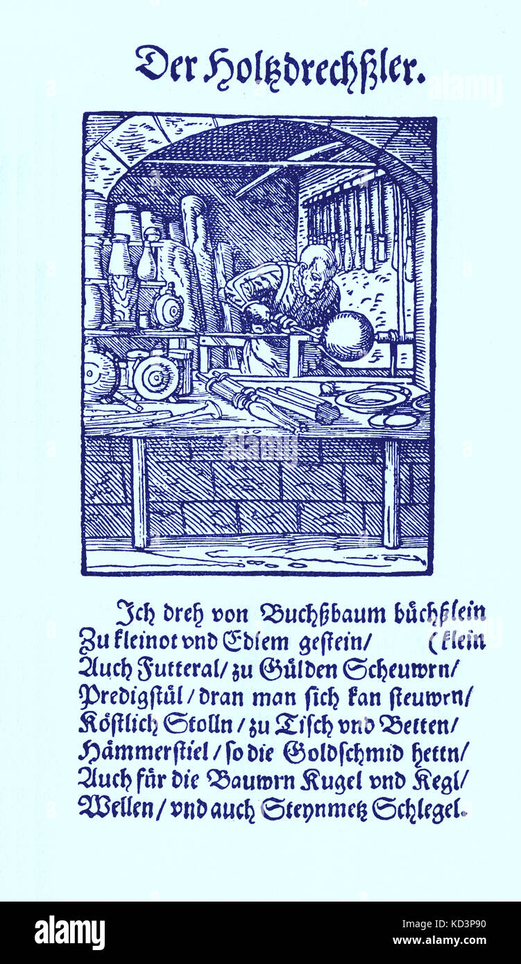 Turner di legno (der Holzdrechsler), dal Libro dei mestieri / Das Standededebch (Panoplia omnium illiberalium mechanicarum...), raccolta di tagli di legno di Jost Amman (13 giugno 1539 - 17 marzo 1591), 1568 con rime di accompagnamento di Hans Sachs (5 novembre 1494 - 19 gennaio 1576) Foto Stock