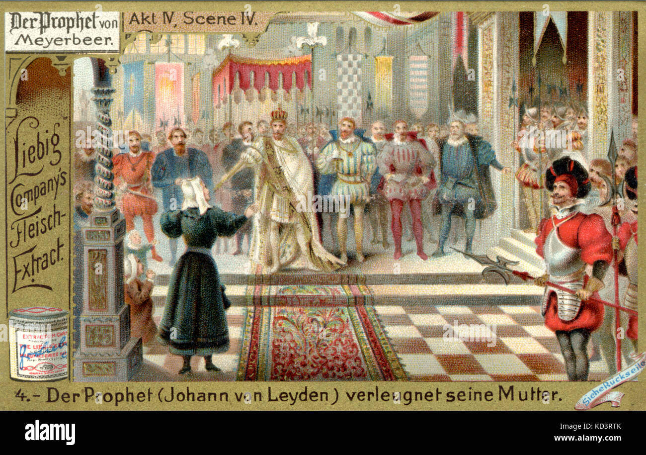 MEYERBEER è il profeta - Atto 4 SCENA 4 il "profeta" (Giovanni di Leida) nega che l Agenzia Fides è sua madre. Liebig Annuncio di carne. Compositore Tedesco, 1791-1864 Foto Stock