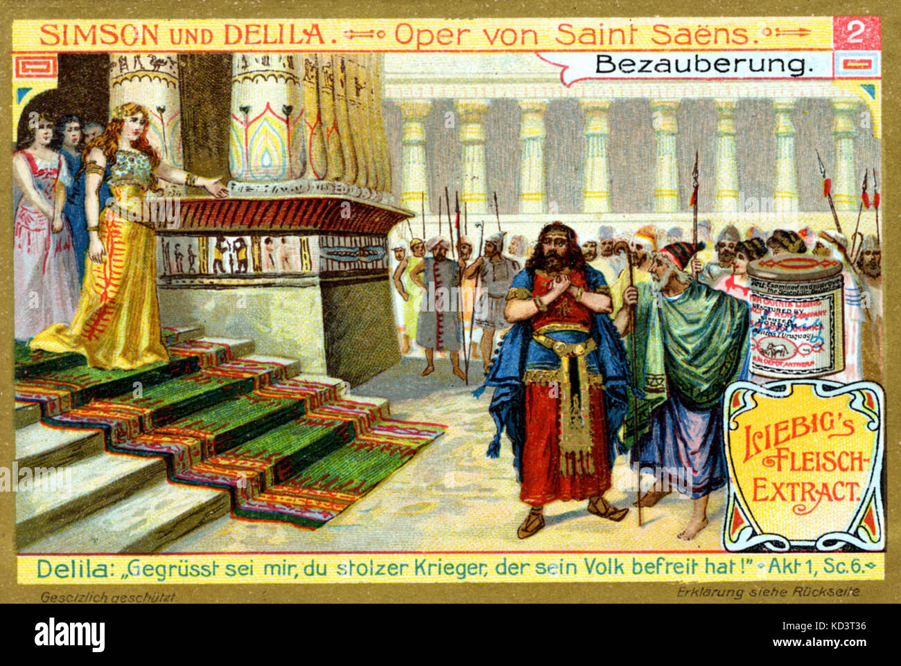 Saint-Saens' opera, 'Samson e Dalilah " Liebig annuncio. L intossicazione - Atto 1. Scena 6. Dalila: "Saluti, fiero guerriero, che ha liberato il suo popolo." Il compositore francese (1835-1921) Foto Stock