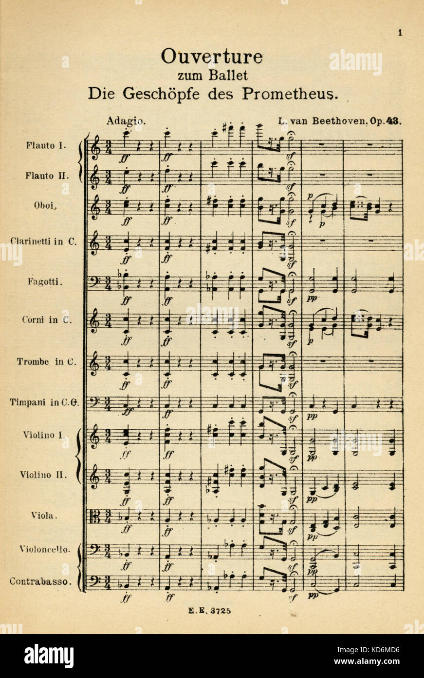 Ludwig van Beethoven - pagina di apertura di punteggio per Ouverture per le creature di Prometeo, Opus 43. Compositore tedesco, 17 Dicembre 1770 - 26 Marzo 1827. Ernst Eulenburg, Lipsia, 1911 Foto Stock