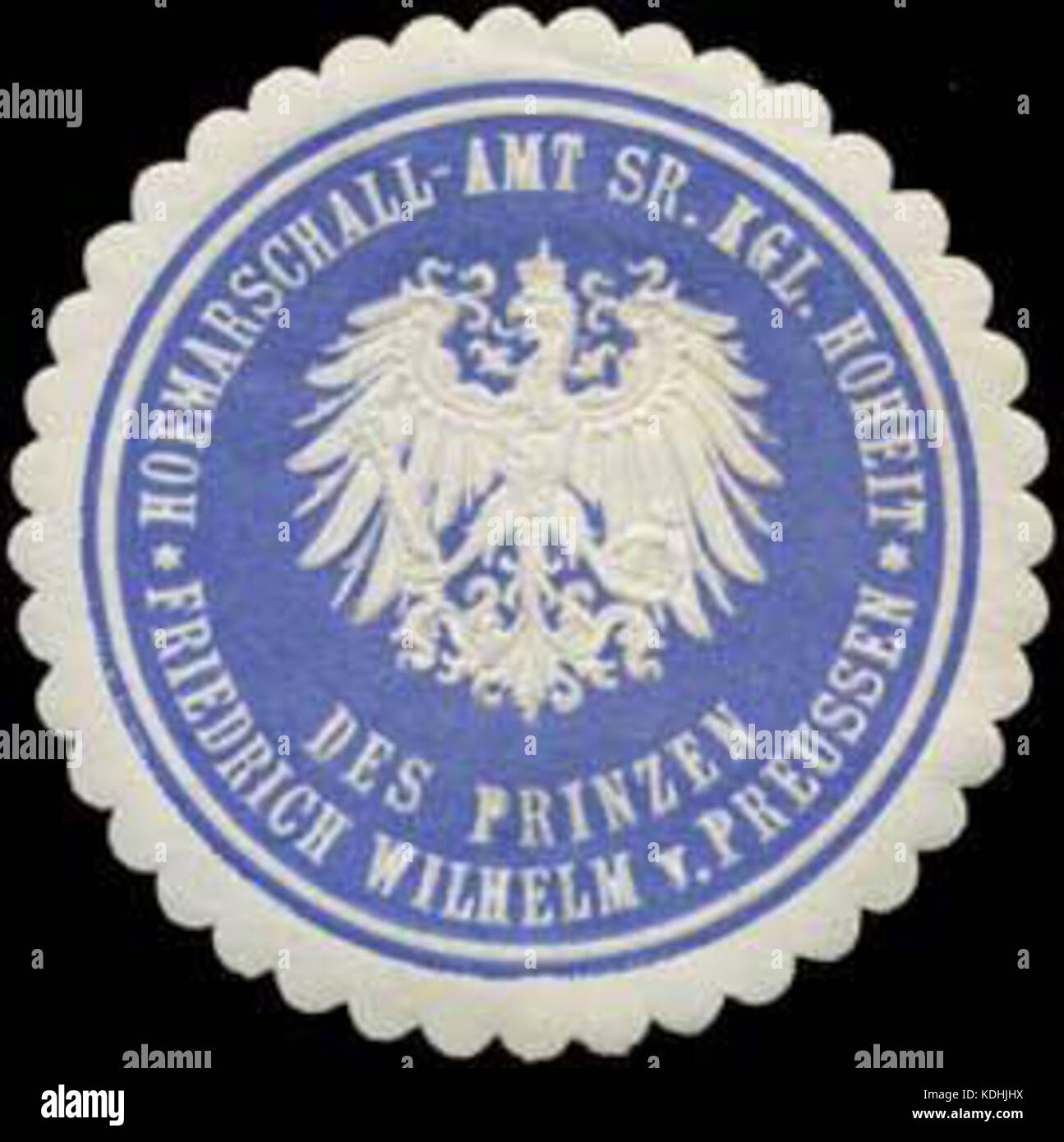 Siegelmarke Hofmarschall Amt Suor Kgl. Hoheit des Prinzen Friedrich Wilhelm von Preussen W0323012 Foto Stock