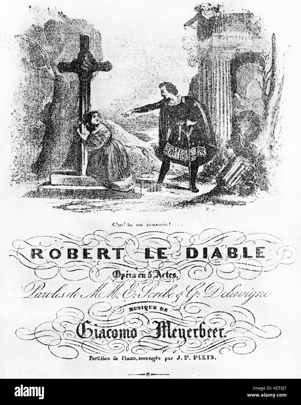 "Robert le Diable " da Meyerbeer . Titolo pagina della partitura originale. 1831 Il libretto è stato scritto di Eugène Scribe e Casimir Delavigne del compositore tedesco, 5 settembre 1791 - 2 maggio 1864. Foto Stock