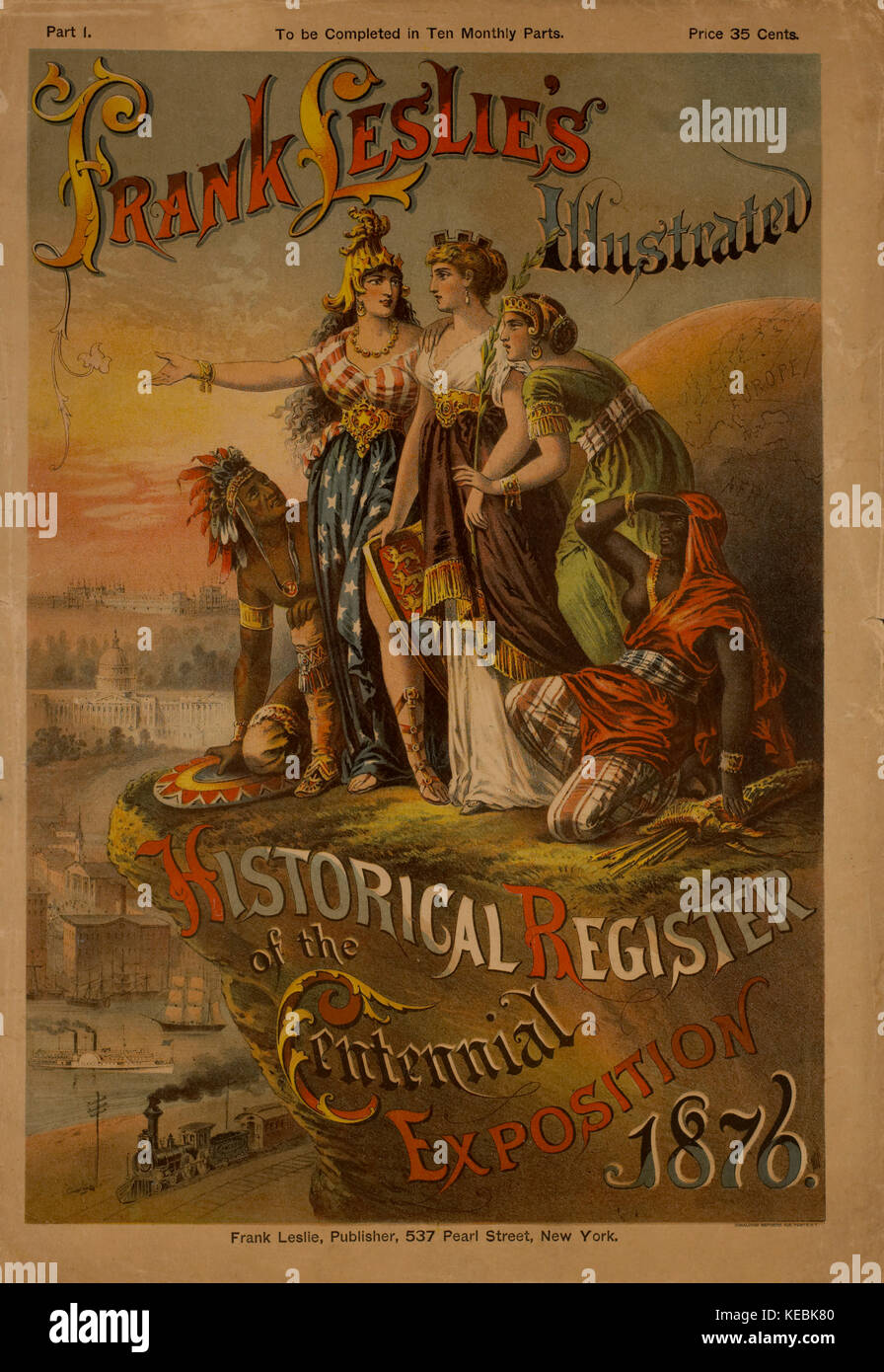 Frank Leslie's Illustrated Historical Register of the Centennial Exposition, Cover Portrait, 1876 Foto Stock