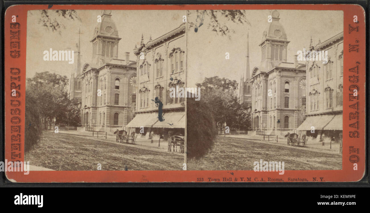 Town Hall & Y.M.C.A. Le camere, Saratoga, N.Y, da Robert N. Dennis raccolta di vista stereoscopica Foto Stock
