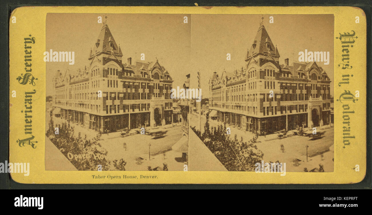 Il Tabor Opera House, Denver, da Robert N. Dennis raccolta di vista stereoscopica Foto Stock