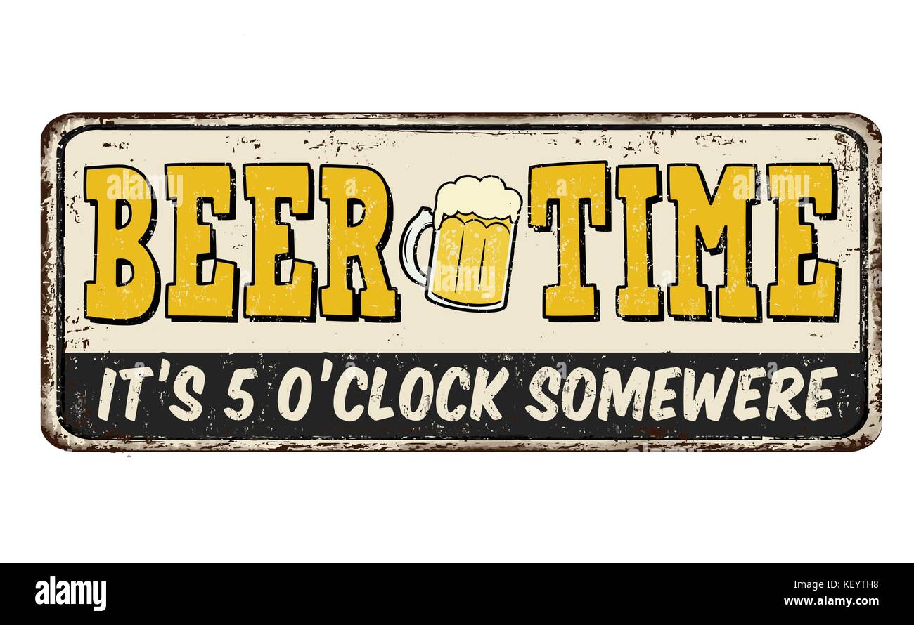 Tempo di birra vintage metallo arrugginito segno su uno sfondo bianco, illustrazione vettoriale Illustrazione Vettoriale