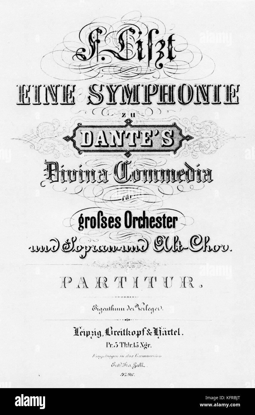 Franz Liszt - Punteggio copertura per Dante 's La Divina Commedia. S.109. Premiered a Dresda nel novembre 1857. FL: Ungherese pianista e compositore, 22 Ottobre 1811 - 31 luglio 1886. Foto Stock