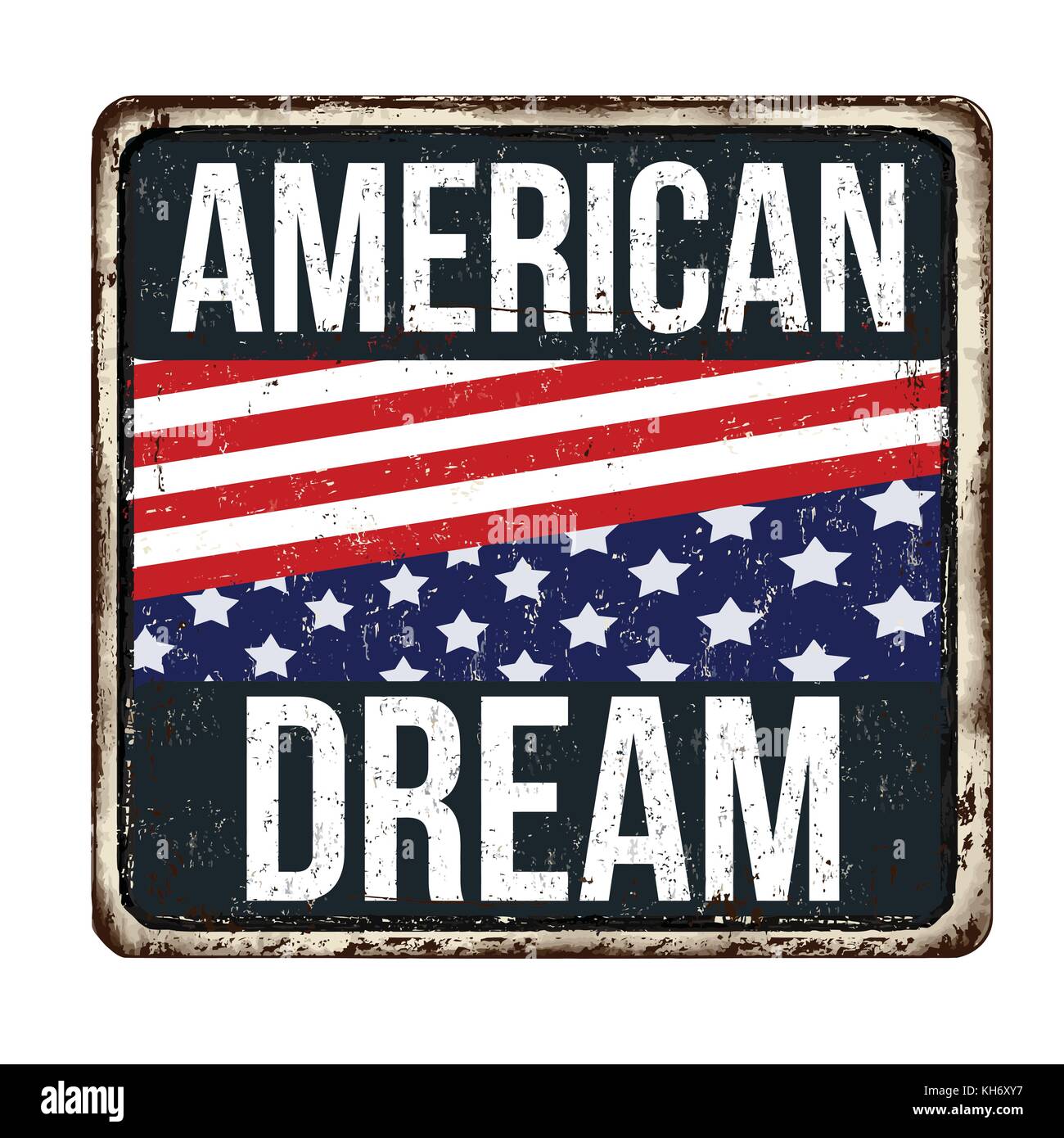 Sogno Americano vintage metallo arrugginito segno su uno sfondo bianco, illustrazione vettoriale Illustrazione Vettoriale